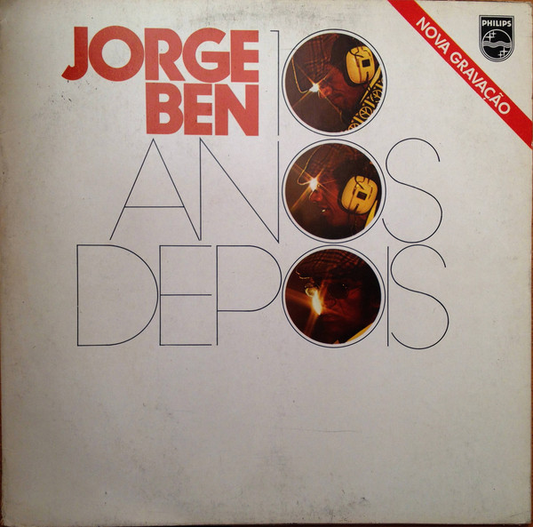 10 Anos Depois by Jorge Ben