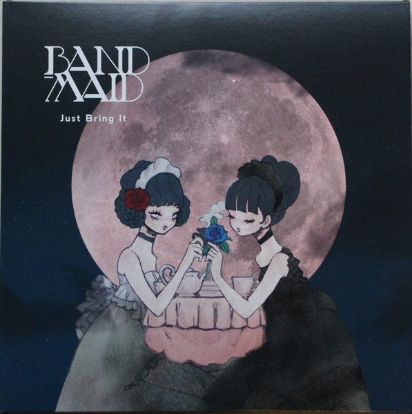 Just Bring It by Band-Maid