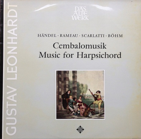 Cembalomusik • Music For Harpsichord by Gustav Leonhardt