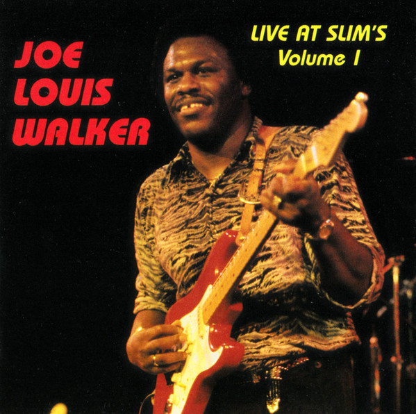 Live At Slim's Volume 1 by Joe Louis Walker