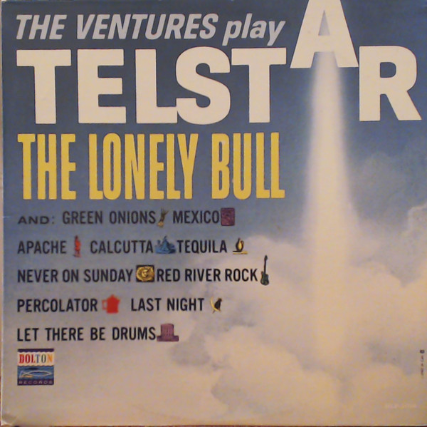 The Ventures Play Telstar, The Lonely Bull by The Ventures