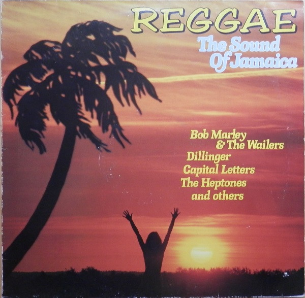 Reggae - The Sound Of Jamaica by Various