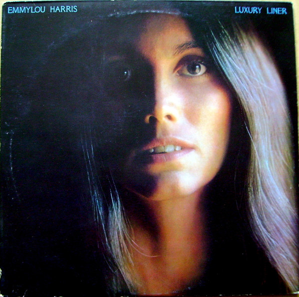 Luxury Liner by Emmylou Harris