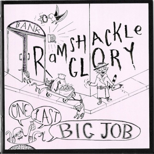 One Last Big Job by Ramshackle Glory