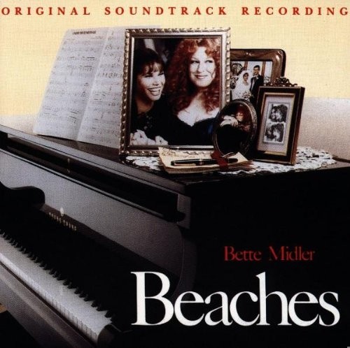Beaches (Original Soundtrack Recording) by Bette Midler