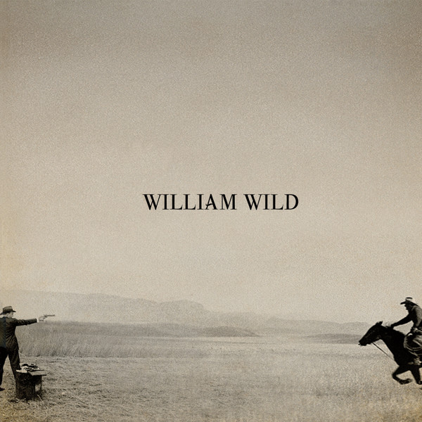 William Wild (Remixed/Remastered) by William Wild