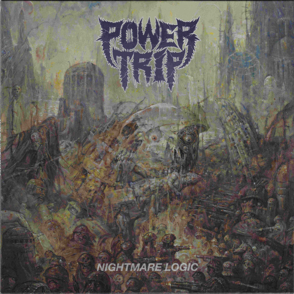 Nightmare Logic by Power Trip