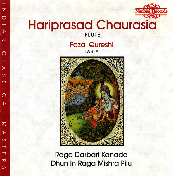 Raga Darbari Kanada / Dhun In Raga Mishra Pilu by Hariprasad Chaurasia
