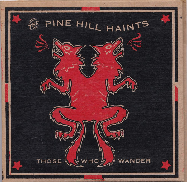 Those Who Wander by The Pine Hill Haints