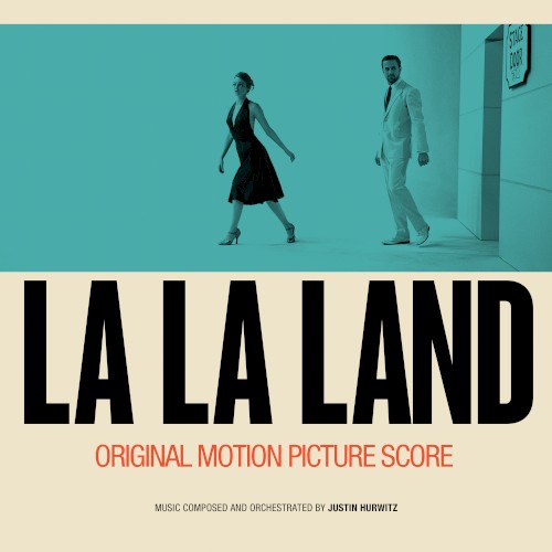 La La Land (Original Motion Picture Score) by Justin Hurwitz