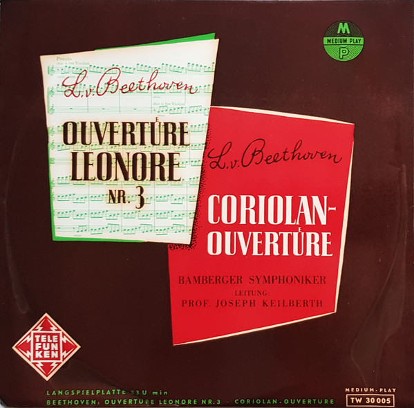Ouvertüre Leonore Nr.3, Op.72a / Coriolan-Ouvertüre Op.62 by Ludwig van Beethoven