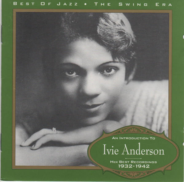 An Introduction To Ivie Anderson (Her Best Recordings 1932-1942) by Ivie Anderson