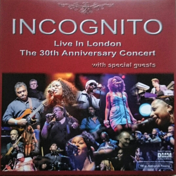 Live In London (The 30th Anniversary Concert) by Incognito