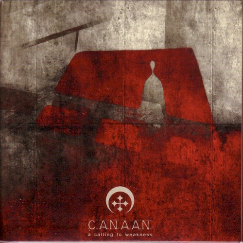 A Calling To Weakness by Canaan