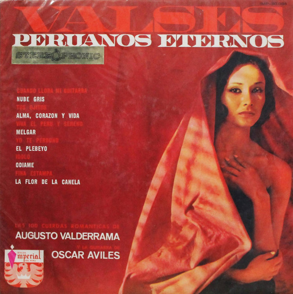 Valses Peruanos Eternos by Las 100 Cuerdas Romanticas De Augusto Valderrama