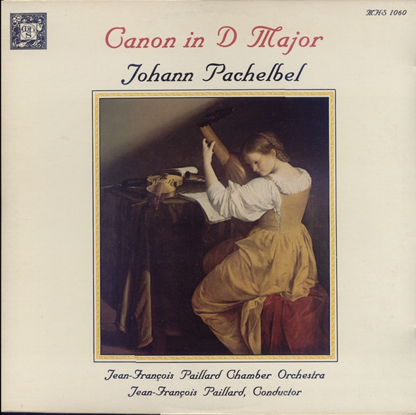 Le Canon De Pachelbel &amp; Deux Suites Pour Cordes / Le Concerto Pour Trompette De Fasch &amp; Deux Symphonies by Johann Pachelbel