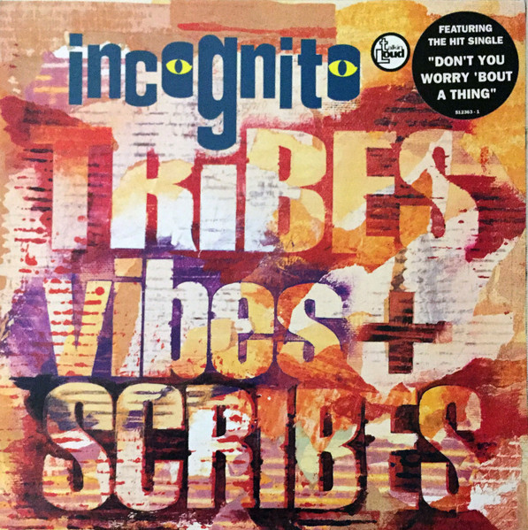 Tribes Vibes + Scribes by Incognito