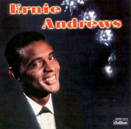 Ernie Andrews by Ernie Andrews