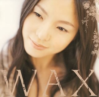 Wax by Wax
