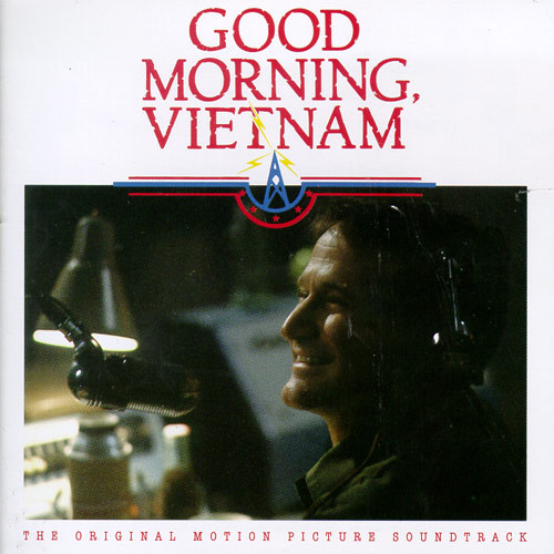 Good Morning, Vietnam - The Original Motion Picture Soundtrack by Various