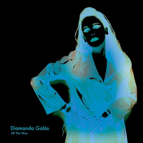 All The Way by Diamanda Galás