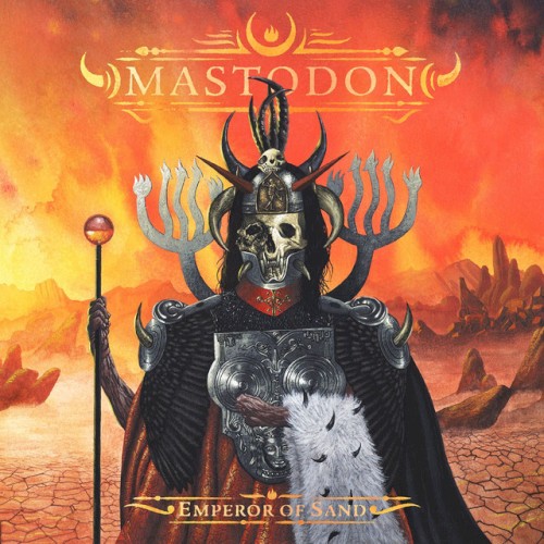 Emperor Of Sand by Mastodon
