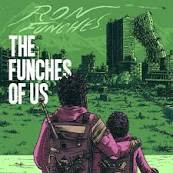 The Funches Of Us by Ron Funches