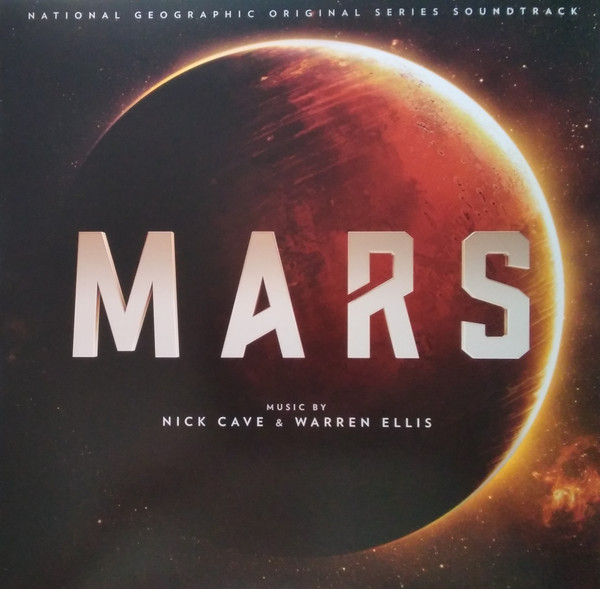 Mars (National Geographic Original Series Soundtrack) by Nick Cave &amp; Warren Ellis physical vinyl pressing cover artwork on VinVibe