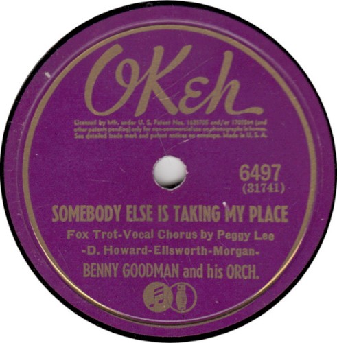 Somebody Else Is Taking My Place / That Did It, Marie by Benny Goodman And His Orchestra