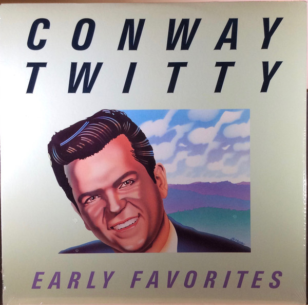 Early Favorites by Conway Twitty