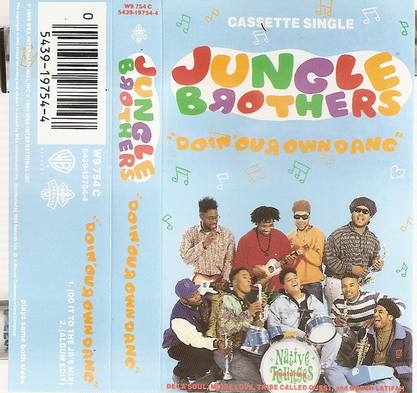 Doin' Our Own Dang by Jungle Brothers