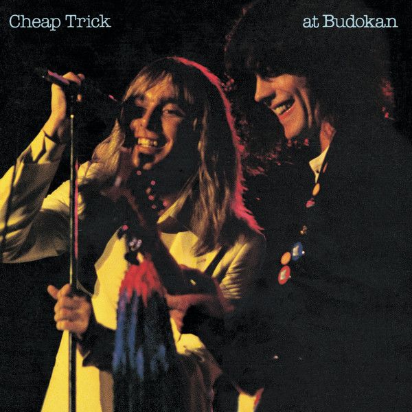 Cheap Trick At Budokan = チープ・トリック at 武道館 by Cheap Trick