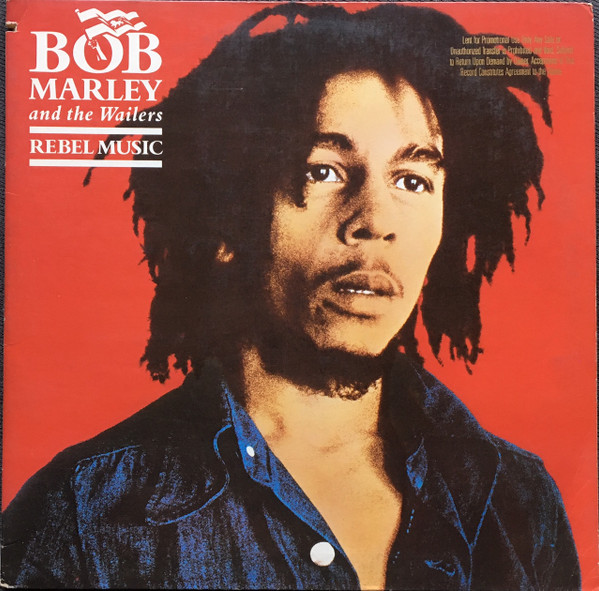Rebel Music by Bob Marley &amp; The Wailers