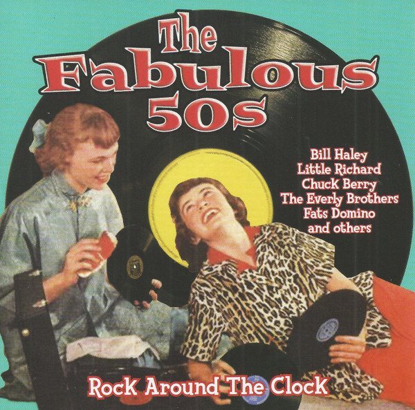 The Fabulous 50s Rock Around The Clock by Various
