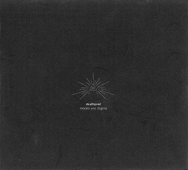 Morals And Dogma by Deathprod