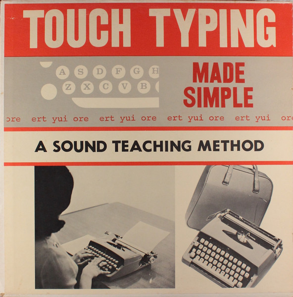 Touch Typing Made Simple - A Sound Teaching Method by Unknown Artist