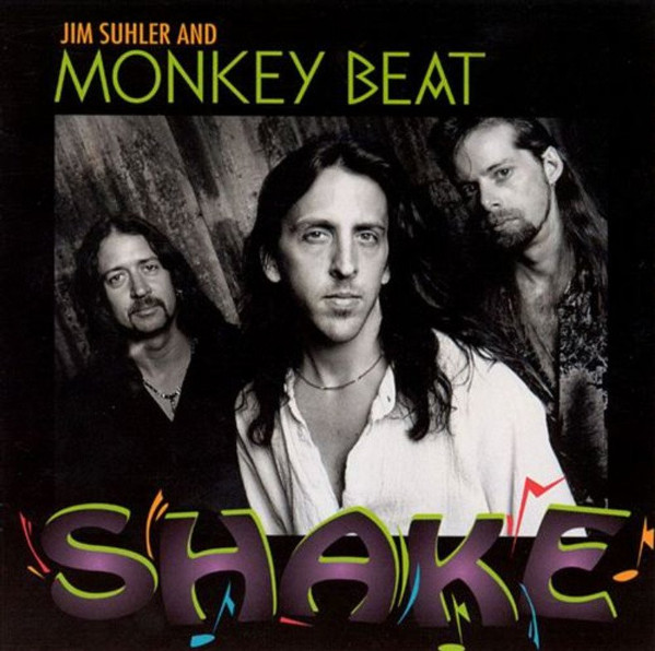 Shake by Jim Suhler And Monkey Beat