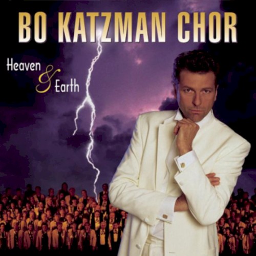 Heaven by Bo Katzman Chor
