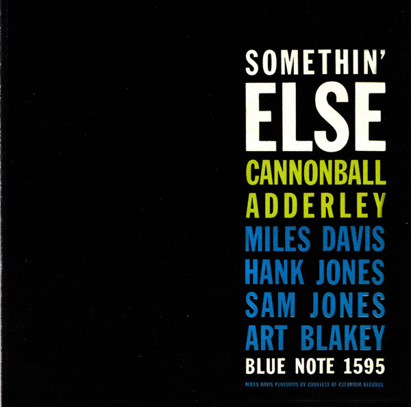 Somethin' Else by Cannonball Adderley