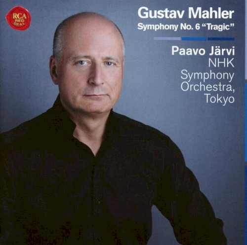 Symphony No. 6 "Tragic" by Gustav Mahler