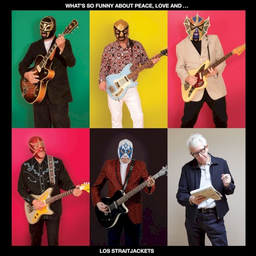 What's So Funny About Peace, Love And... Los Straitjackets by Los Straitjackets