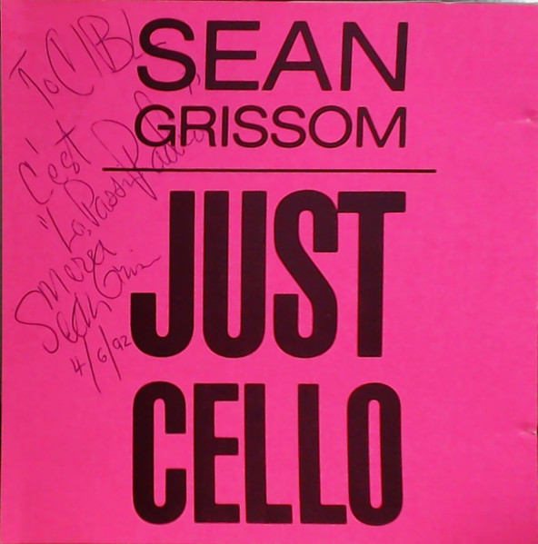 Just Cello by Sean Grissom