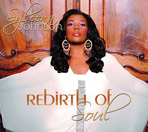 Rebirth Of Soul  by Syleena Johnson