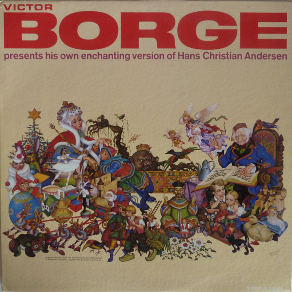 Victor Borge Presents His Own Enchanting Version Of Hans Christian Andersen by Victor Borge