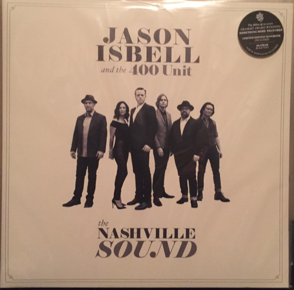 The Nashville Sound by Jason Isbell And The 400 Unit