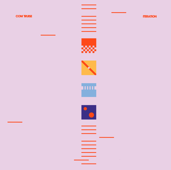 Iteration by Com Truise