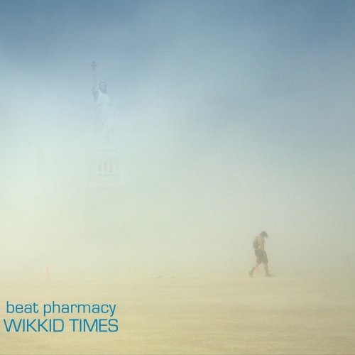 Wikkid Times by Beat Pharmacy