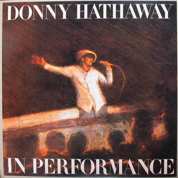 In Performance by Donny Hathaway