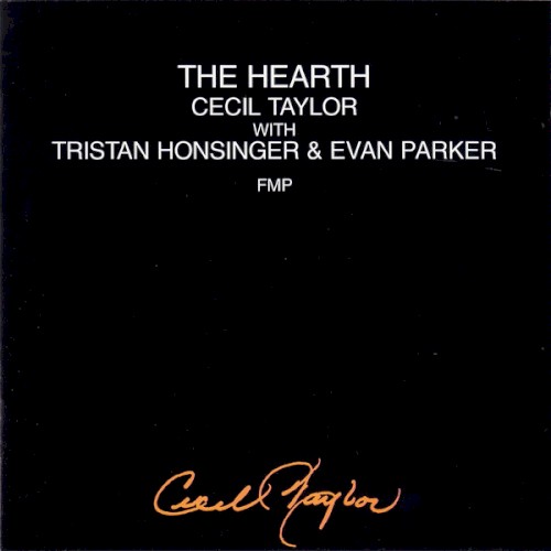 The Hearth by Cecil Taylor