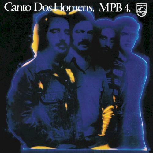 Canto Dos Homens by MPB4